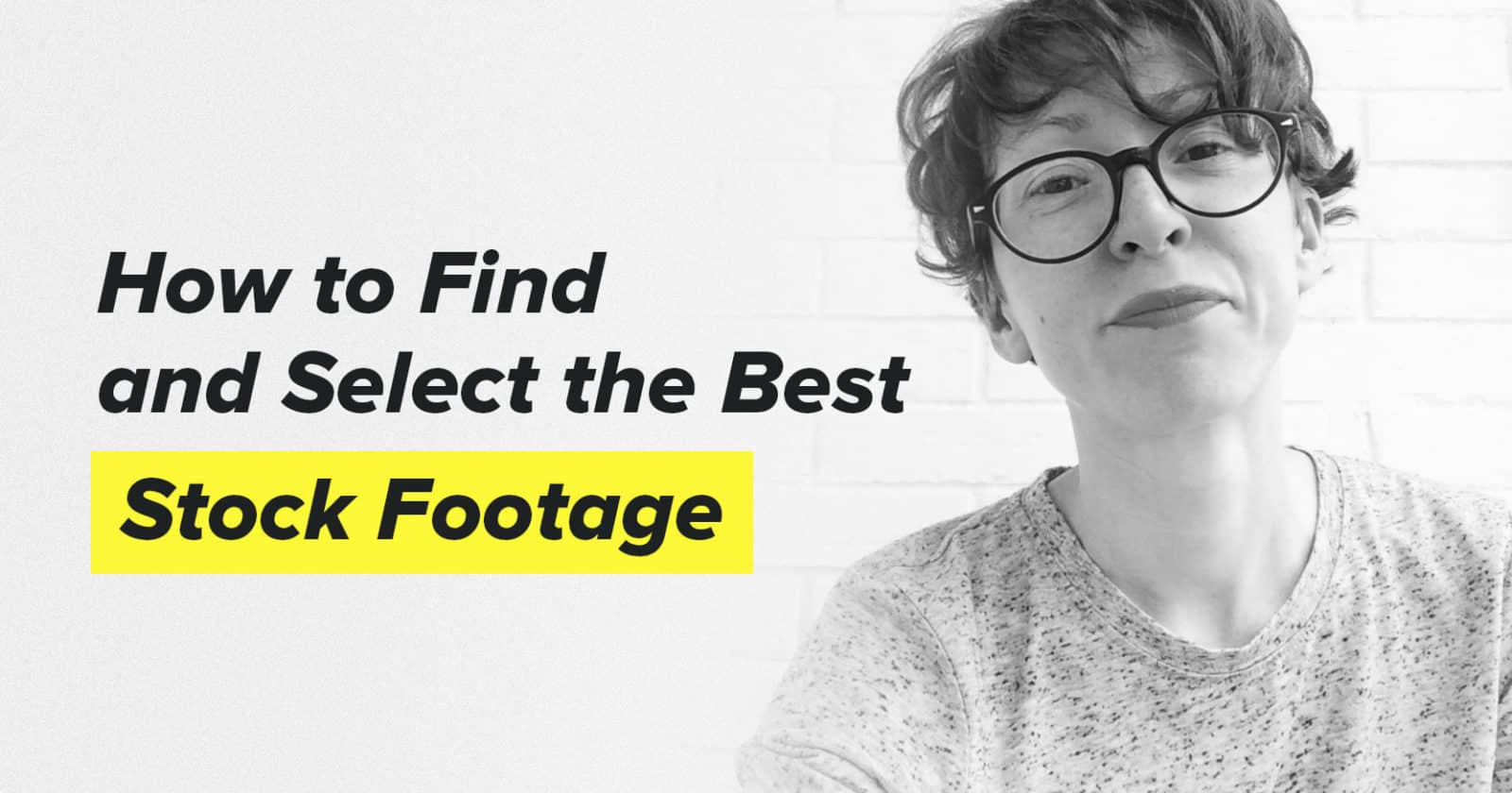 How to Find the Best Stock Footage