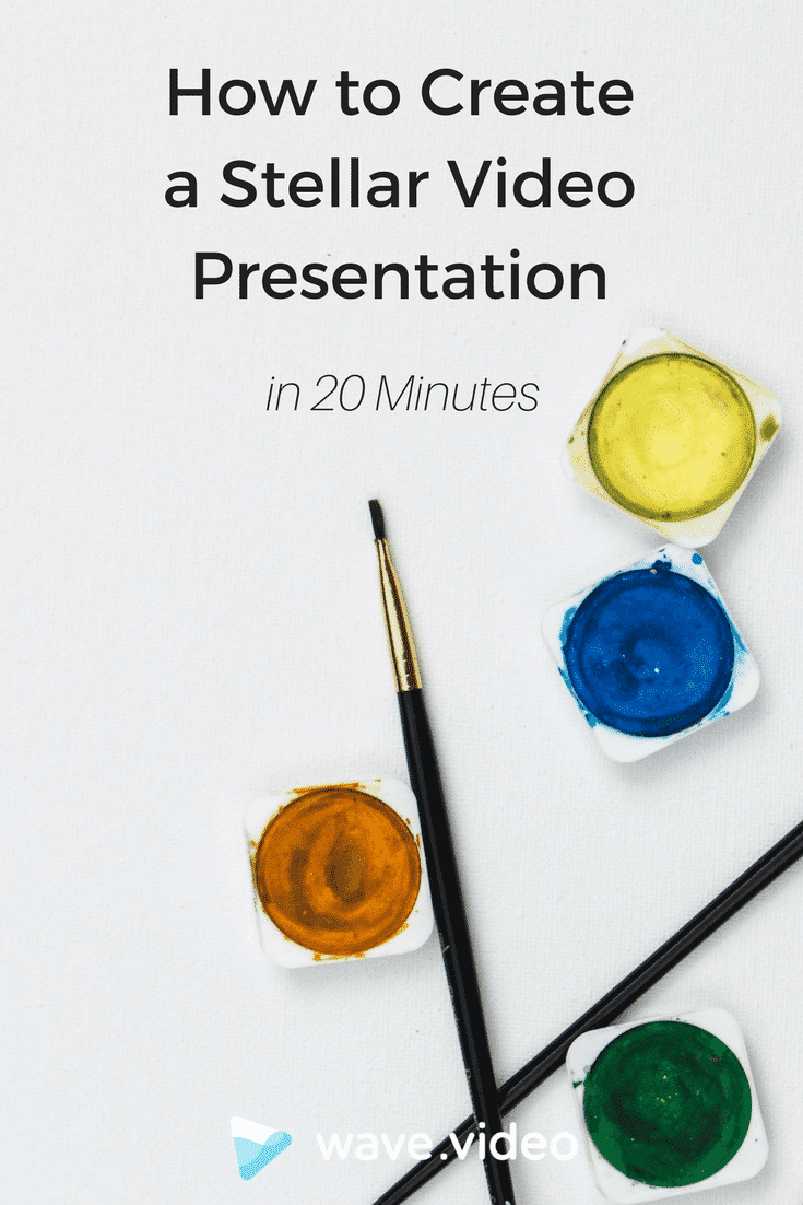 How to Create a Stellar Video Presentation in 20 Minutes